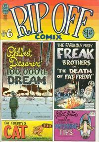 Cover Thumbnail for Rip Off Comix (Rip Off Press, 1977 series) #6