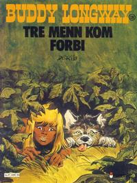 Cover for Buddy Longway (Semic, 1979 series) #3 - Tre menn kom forbi