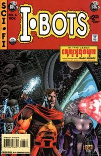 Cover Thumbnail for Isaac Asimov's I-BOTS (Big Entertainment, 1996 series) #6