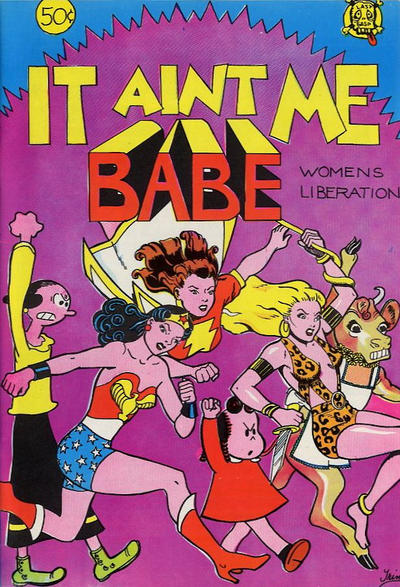 Cover for It Aint Me Babe Comix (Last Gasp, 1970 series) 