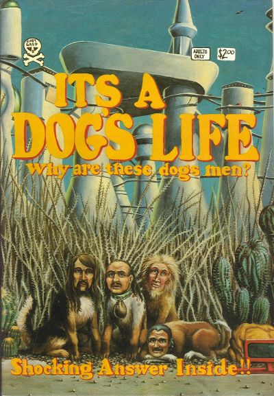 Cover for It's a Dog's Life (Last Gasp, 1982 series) 