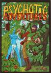 Cover for Psychotic Adventures (Last Gasp, 1973 series) #3