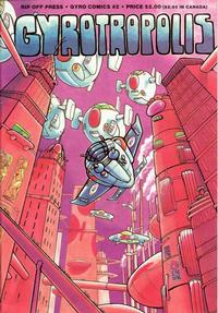 Cover Thumbnail for Gyrotropolis (Rip Off Press, 1987 series) 