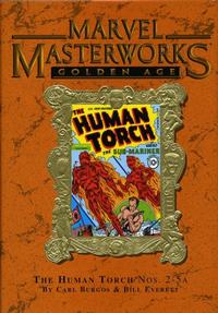 Cover Thumbnail for Marvel Masterworks: Golden Age Human Torch (Marvel, 2005 series) #1 (51) [Limited Variant Edition]