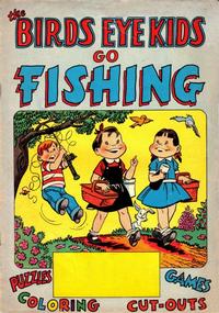 Cover Thumbnail for The Birds Eye Kids Go Fishing (Marvel, 1958 series) 