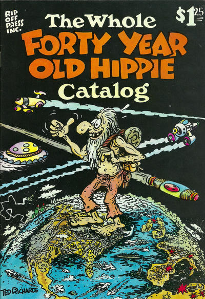 Cover for The Whole Forty Year Old Hippie Catalog (Rip Off Press, 1978 series) [1.25 USD 2nd print]