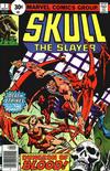 Cover Thumbnail for Skull the Slayer (1975 series) #7 [Regular Edition]