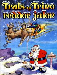 Cover Thumbnail for Truls og Trine (Semic, 1983 series) #1983 - Truls og Trine redder julen