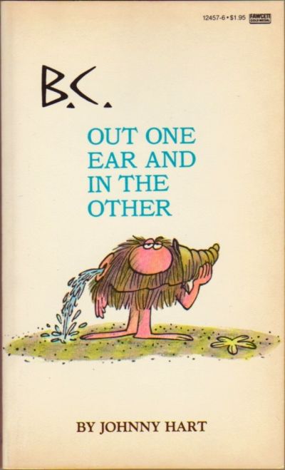 Cover for Out One Ear and in the Other [B.C.] (Gold Medal Books, 1983 series) #12457-6