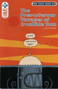 Cover Thumbnail for The Preposterous Voyages of IronHide Tom (AdHouse Books, 2006 series) 