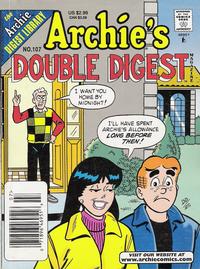 Cover Thumbnail for Archie's Double Digest Magazine (Archie, 1984 series) #107
