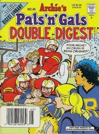 Cover Thumbnail for Archie's Pals 'n' Gals Double Digest Magazine (Archie, 1992 series) #45