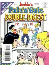 Cover for Archie's Pals 'n' Gals Double Digest Magazine (Archie, 1992 series) #51