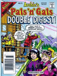 Cover Thumbnail for Archie's Pals 'n' Gals Double Digest Magazine (Archie, 1992 series) #73
