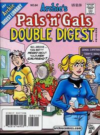 Cover Thumbnail for Archie's Pals 'n' Gals Double Digest Magazine (Archie, 1992 series) #84