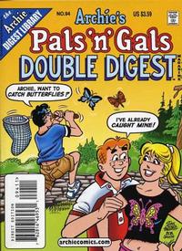 Cover Thumbnail for Archie's Pals 'n' Gals Double Digest Magazine (Archie, 1992 series) #94