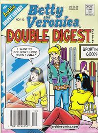 Cover Thumbnail for Betty and Veronica Double Digest Magazine (Archie, 1987 series) #112