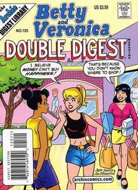 Cover Thumbnail for Betty and Veronica Double Digest Magazine (Archie, 1987 series) #125