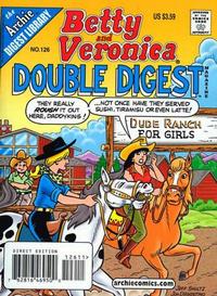 Cover Thumbnail for Betty and Veronica Double Digest Magazine (Archie, 1987 series) #126