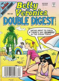 Cover Thumbnail for Betty & Veronica (Jumbo Comics) Double Digest (Archie, 1987 series) #134