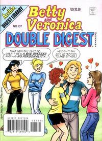 Cover Thumbnail for Betty & Veronica (Jumbo Comics) Double Digest (Archie, 1987 series) #137 [Direct Edition]