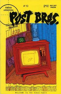 Cover Thumbnail for Those Annoying Post Bros. (Rip Off Press, 1991 series) #19