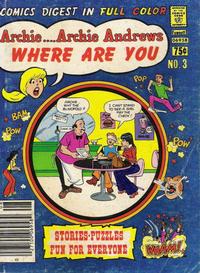 Cover Thumbnail for Archie... Archie Andrews, Where Are You? Comics Digest Magazine (Archie, 1977 series) #3