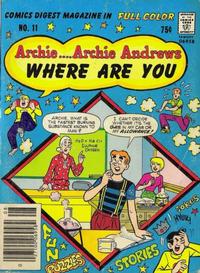 Cover Thumbnail for Archie... Archie Andrews, Where Are You? Comics Digest Magazine (Archie, 1977 series) #11