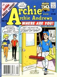 Cover Thumbnail for Archie... Archie Andrews, Where Are You? Comics Digest Magazine (Archie, 1977 series) #75