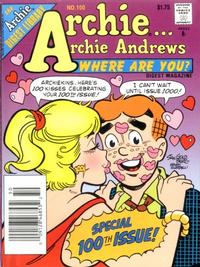 Cover Thumbnail for Archie... Archie Andrews, Where Are You? Comics Digest Magazine (Archie, 1977 series) #100