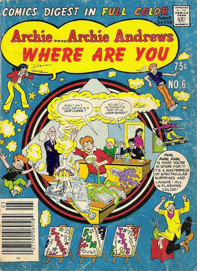 Cover for Archie... Archie Andrews, Where Are You? Comics Digest Magazine (Archie, 1977 series) #6