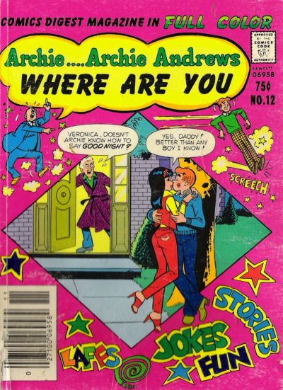 Cover for Archie... Archie Andrews, Where Are You? Comics Digest Magazine (Archie, 1977 series) #12