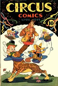 Cover Thumbnail for Circus Comics (Farm Women's Publishing Company, 1945 series) #1