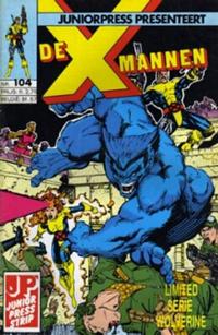 Cover Thumbnail for De X-Mannen (Juniorpress, 1983 series) #104