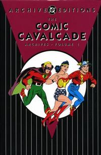 Cover for Comic Cavalcade Archives (DC, 2005 series) #1