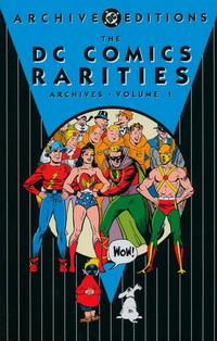 Cover Thumbnail for DC Comics Rarities Archives (DC, 2004 series) #1