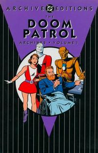 Cover Thumbnail for The Doom Patrol Archives (DC, 2002 series) #1
