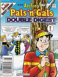 Cover Thumbnail for Archie's Pals 'n' Gals Double Digest Magazine (Archie, 1992 series) #108