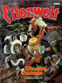 Cover Thumbnail for Abenteuer in der Elfenwelt (Bastei Verlag, 1984 series) #17 - Die erste Schlacht