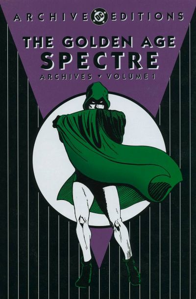 Cover for The Golden Age Spectre Archives (DC, 2003 series) #1