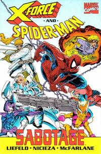 Cover Thumbnail for X-Force and Spider-Man: Sabotage (Marvel, 1992 series) 