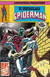 Cover Thumbnail for De spectaculaire Spider-Man [De spektakulaire Spiderman] (Juniorpress, 1979 series) #43
