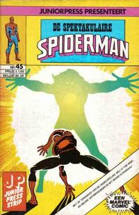 Cover Thumbnail for De spectaculaire Spider-Man [De spektakulaire Spiderman] (Juniorpress, 1979 series) #45