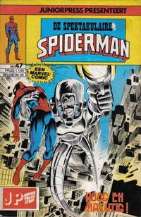 Cover Thumbnail for De spectaculaire Spider-Man [De spektakulaire Spiderman] (Juniorpress, 1979 series) #47