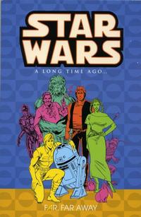 Cover Thumbnail for Star Wars: A Long Time Ago... (Dark Horse, 2002 series) #7 - Far, Far Away