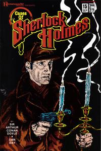 Cover Thumbnail for Cases of Sherlock Holmes (Renegade Press, 1986 series) #15