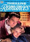 Cover for Thrilling Romances (Pines, 1949 series) #7