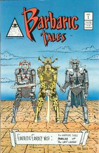 Cover Thumbnail for Barbaric Tales (Pyramid Productions, 1986 series) #1