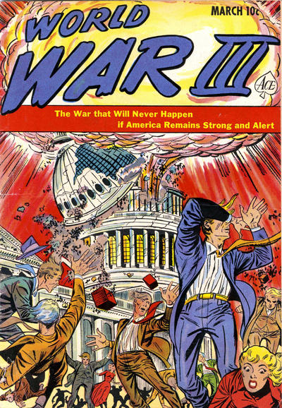 Cover for World War III (Ace Magazines, 1952 series) #1