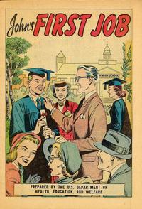 Cover Thumbnail for John's First Job (US Department of Health, Education and Welfare, 1956 series) #[nn]